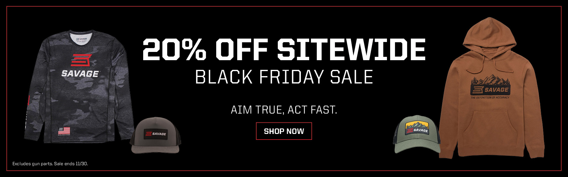 20% off sitewide through 11.30.25.  Excludes gun parts.